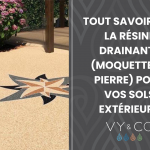 Tout savoir sur la résine drainante (moquette de pierre) pour vos sols extérieurs